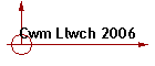 Cwm Llwch 2006